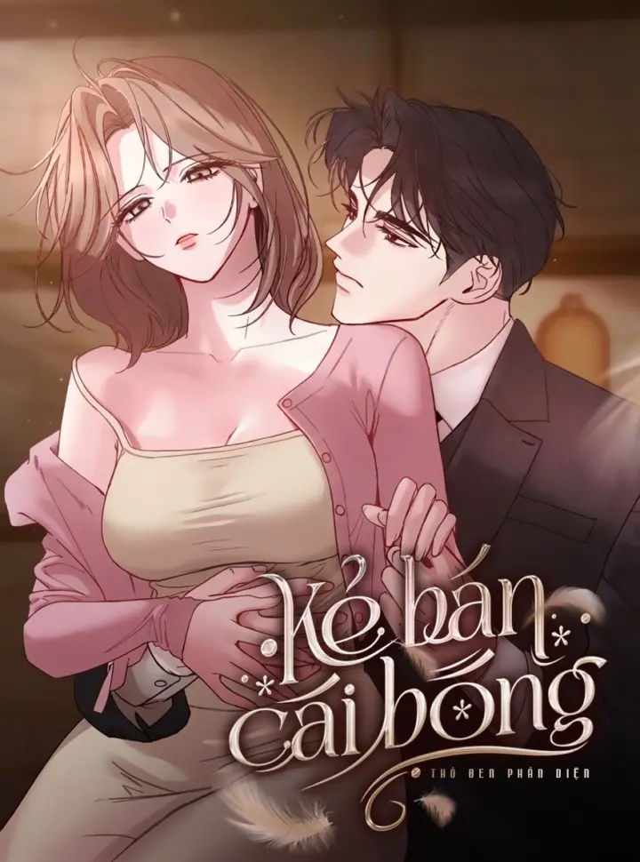 『18+』Kẻ Bán Cái Bóng