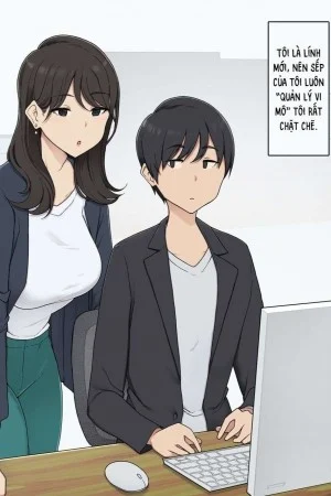 A Story About Being Thoroughly Controlled By A Cold-Hearted Big-Breasted Female Boss.