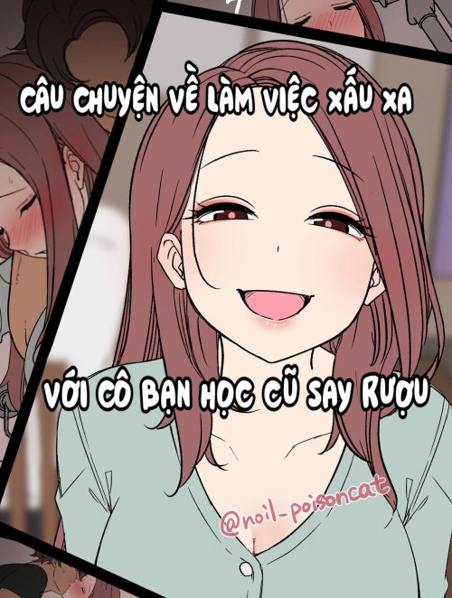 Câu Chuyện Về Làm Việc Xấu Xa Với Cô Bạn Học Cũ Say Rượu [Deisui Shita Doukyusei Ni Warui Koto O Suru Hanashi]