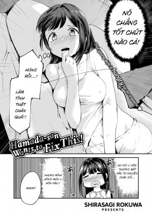 Hamada-San Muốn Sửa Chữa Lại Việc Này!
