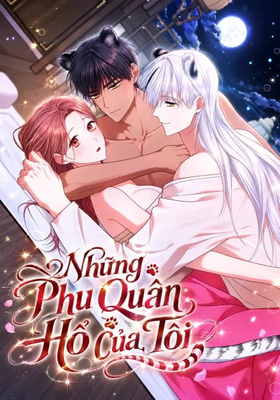 Những Phu Quân Hổ Của Tôi